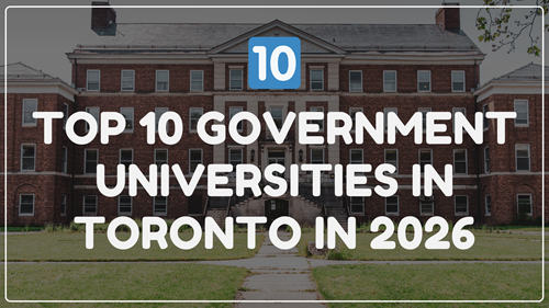 Top 10 Government Universities in Toronto in 2026