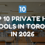 Top 10 Private High Schools in Toronto in 2026
