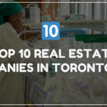 Top 10 Real Estate Companies in Toronto 2025