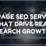 On Page SEO Services That Drive Real Search Growth